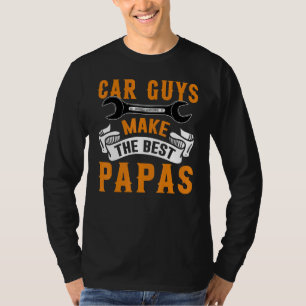 Camiseta Caras Mecânicas De Pai De Garagem Fazem Os Melhore