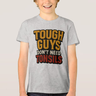 Camiseta Caras resistentes não precisam de Tonsils" Baby S.