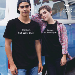 Camiseta Caráter Típico Engraçado Citação Desajeitada, Mas 