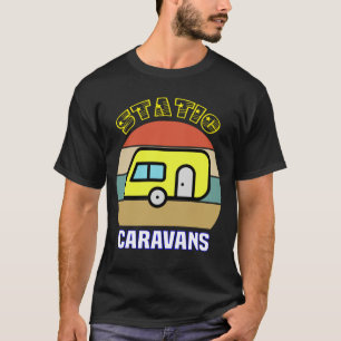 Camiseta Caravanas Estáticas. Presentes para acampamento no