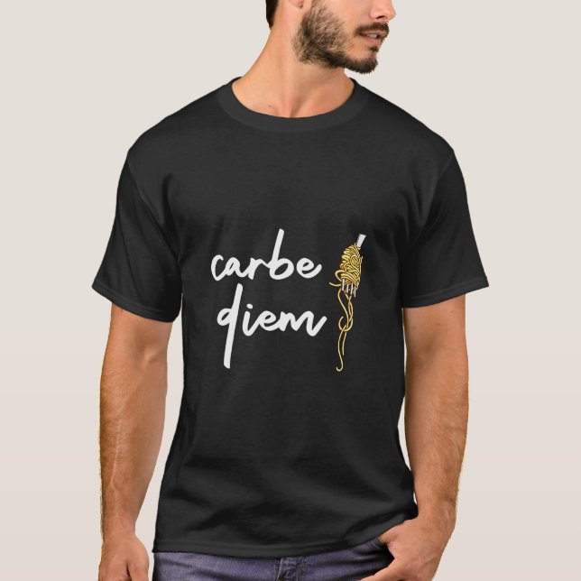 Camiseta Carbe Diem Carb Pasta Nódulos Pasta Citação Memóri (Frente)