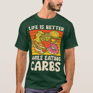 Camiseta Carbs Fast Comida Life Foodie Eating Dessert Pastr