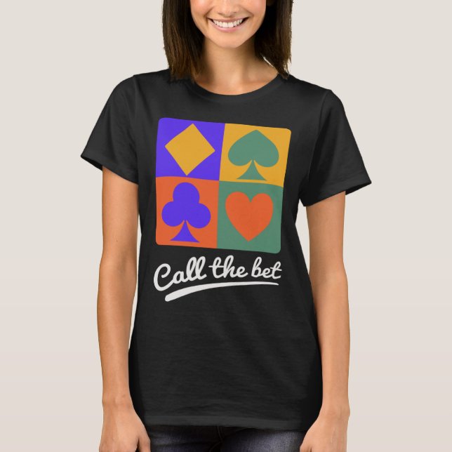 Camiseta Card Games  Call the Bet (Frente)
