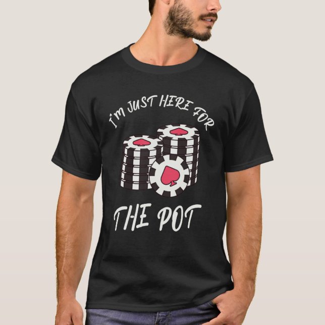 Camiseta Card Games I'm just her for the jackpot (Frente)