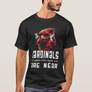 Camiseta Cardeais Aparecem Quando Anjos Estão Perto Cardeal