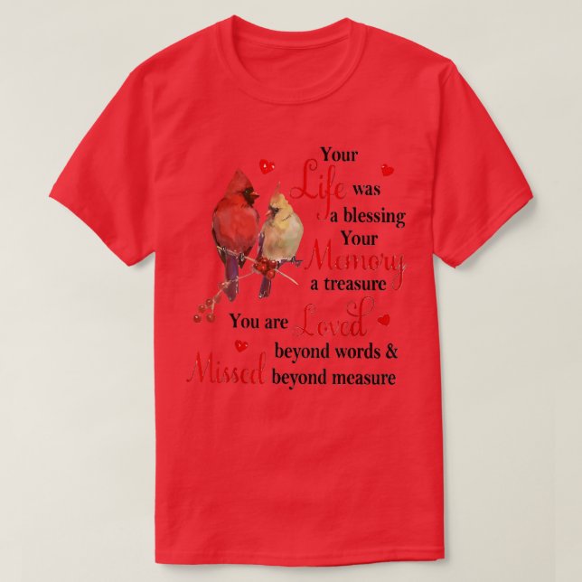Camiseta Cardeal Sua Vida Foi Uma Benção Da Sua Memória Um  (Frente do Design)