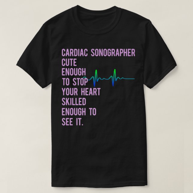 Camiseta Cardiac Sonographer Echo Tech Educates RDCS Premiu (Frente do Design)
