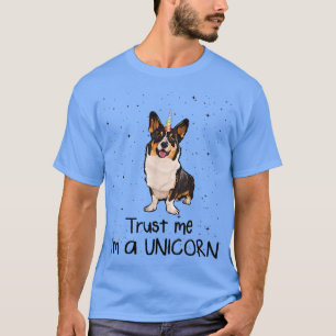 Camiseta Cardigan Welsh Corgi Acredita Em Mim Um Cão Unicór