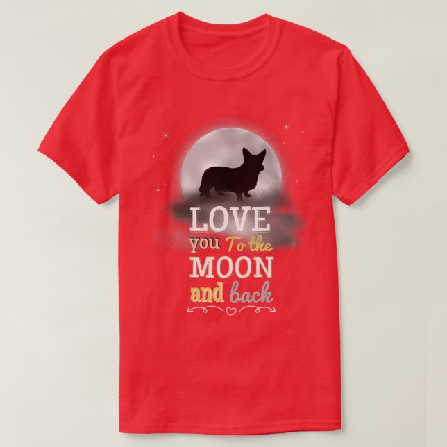 Camiseta Cardigan Welsh Corgi Amor À Lua  (Frente do Design)