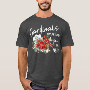 Camiseta Cardinais Vermelhos Aparecem Quando Os Anjos Estã
