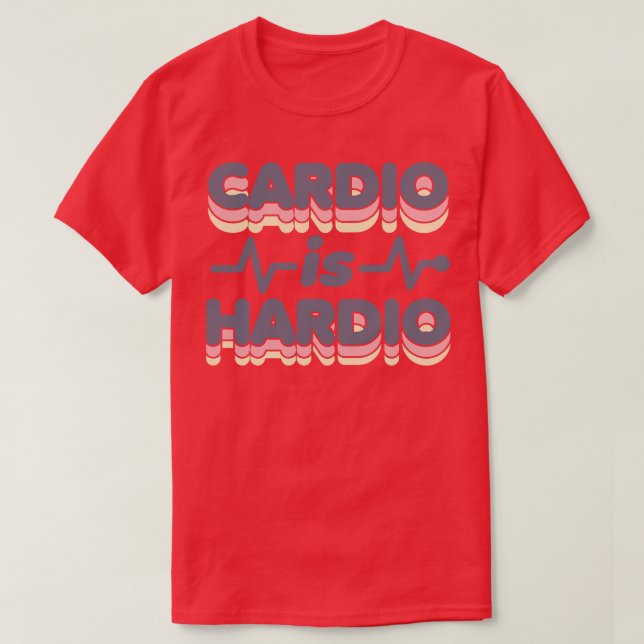 Camiseta Cardio é Hardio Funny Gym executando o Retro 70s F (Frente do Design)