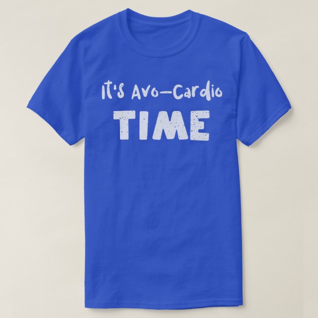 Camiseta Cardio It AvoCardio TimeAvocado Sayings (Frente do Design)