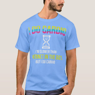 Camiseta Cardio Slower Than 90's Internet Funny Fitness Wor