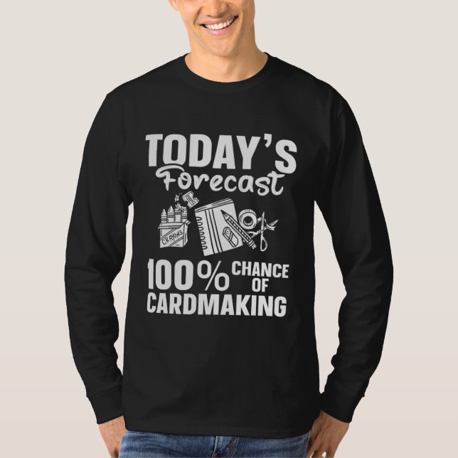 Camiseta Cardmaking Card Maker Stamps Dies Crafting (Frente)