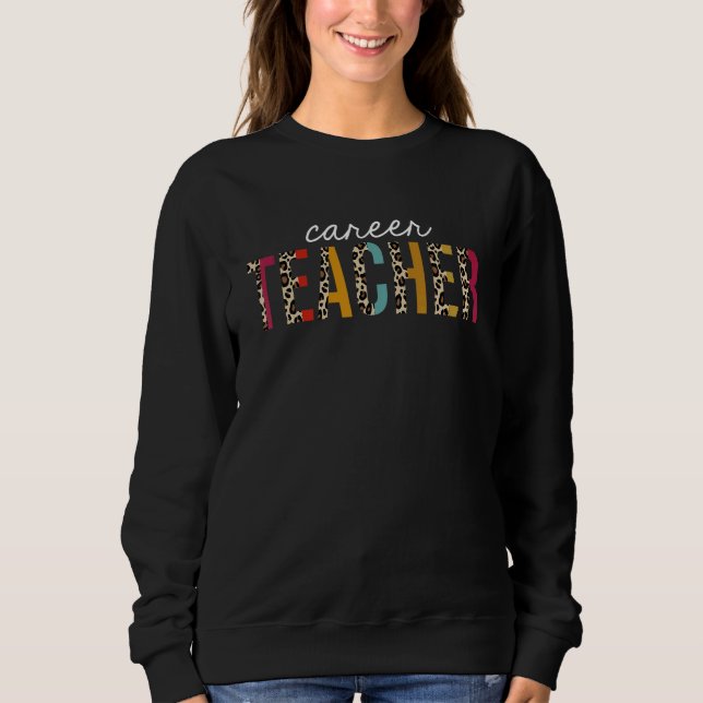 Camiseta Career Teacher Life Leopard Educator Appreciation (Frente)
