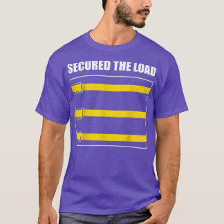 Camiseta Carga segura Cinto de Caminhão Engraçado Motorista