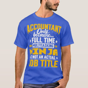 Camiseta Cargo Contabilista Título do Funny Analyst Auditor
