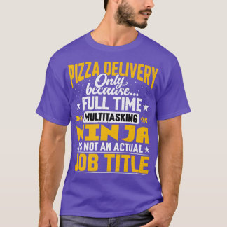 Camiseta Cargo de Entrega de Pizza Título de Pizza Engraçad