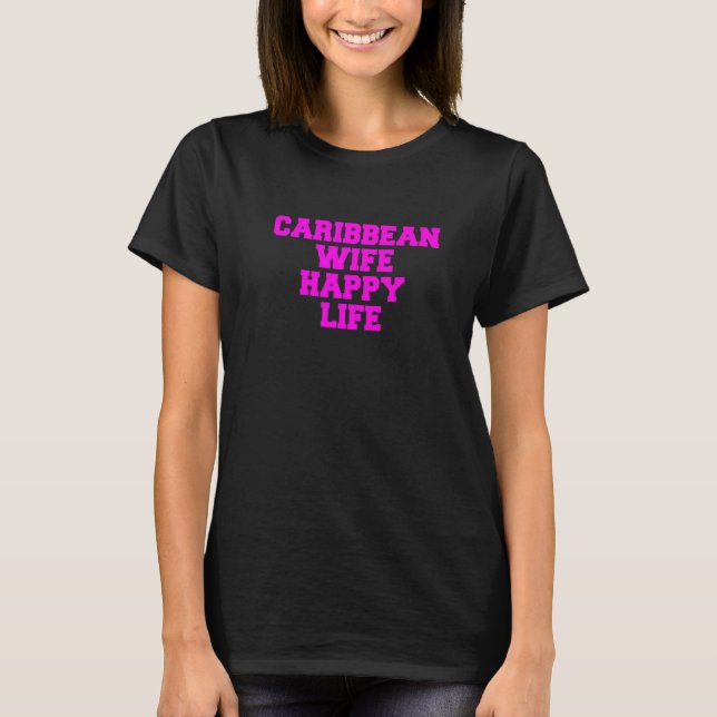 Camiseta Caribbean Wife Happy Life (Frente)