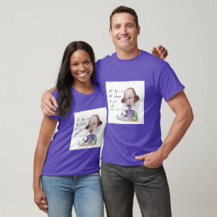 Camiseta Caricatura de Shakespeare & Citação Famosa de A Te