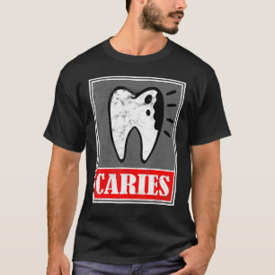 Camiseta Caries Dentist Dental Disease Memory