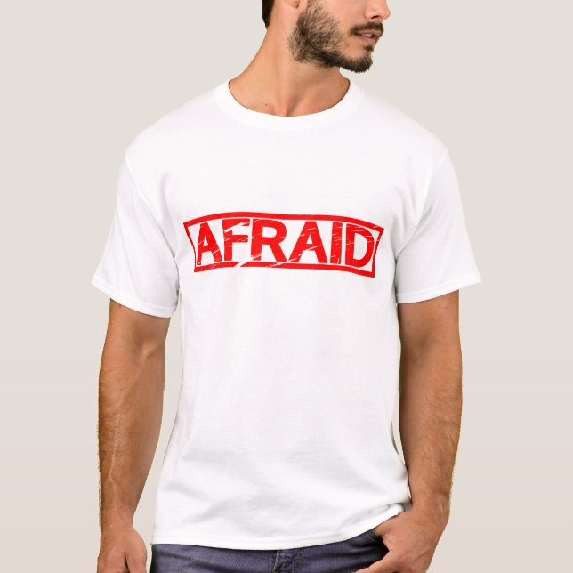 Camiseta Carimbo Afraid (Frente)