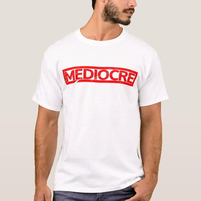 Camiseta Carimbo mediocre (Frente)