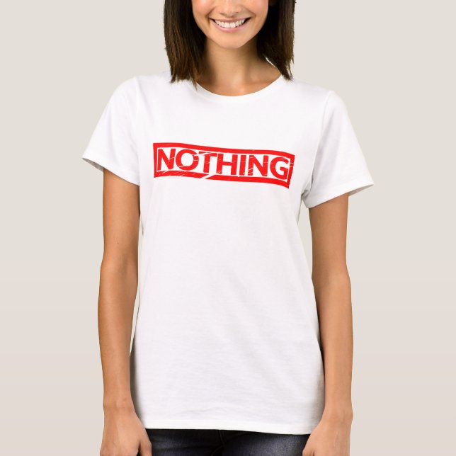 Camiseta Carimbo Nada (Frente)