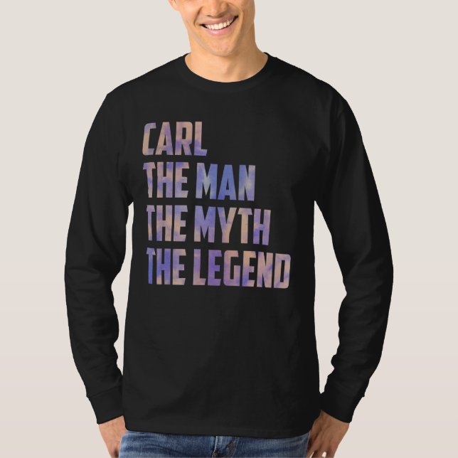 Camiseta Carl O Homem O Mito O Dia de os pais Da Lenda Filh (Frente)