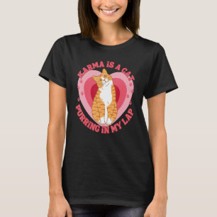 Camiseta Carma é um Gato Ronronando no Meu Colo Coração Amo
