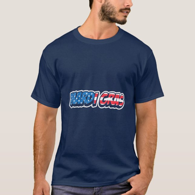 Camiseta Carnaval do Mardi Gras Funny Mardi Gras (Frente)