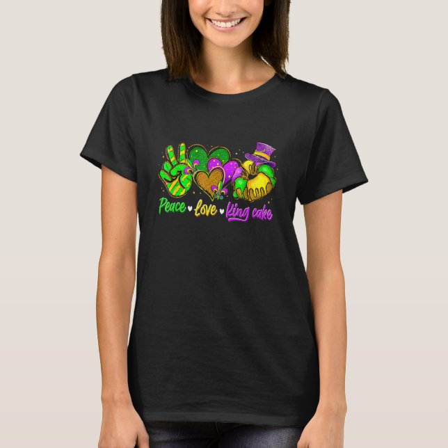 Camiseta Carnaval do Partido Peace Love King Cake Mardi Gra (Frente)