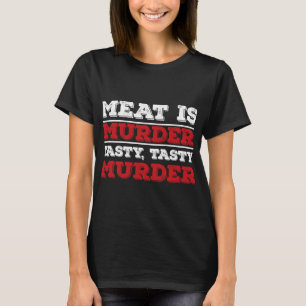 Camiseta Carne é um homicídio saboroso, um churrasco de hom