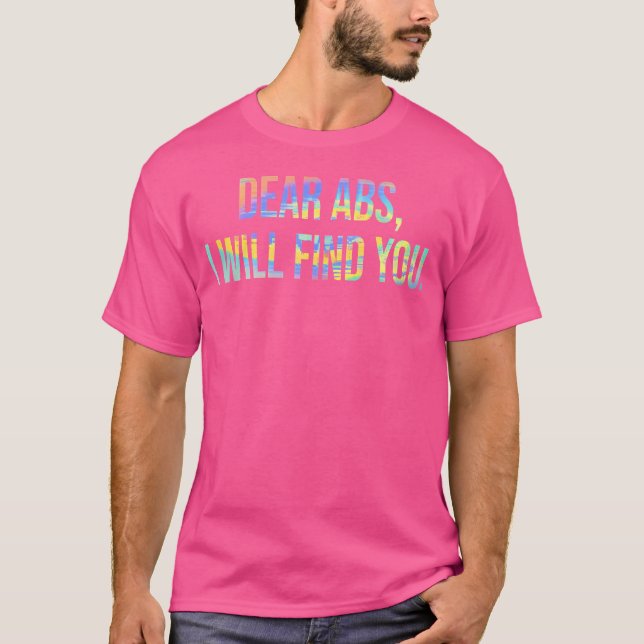 Camiseta Caro Abs, Vou Achá-Lo Engraçada. (Frente)