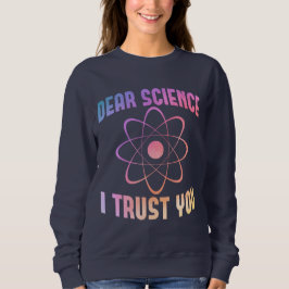 Camiseta Caro Ciência Confio Em Você - Ciência Engraçada