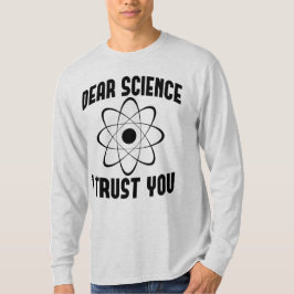 Camiseta Caro Ciência Confio Em Você - Engraçado Professor 