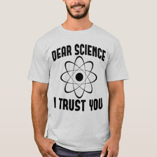 Camiseta Caro Ciência Confio Em Você - Engraçado Professor