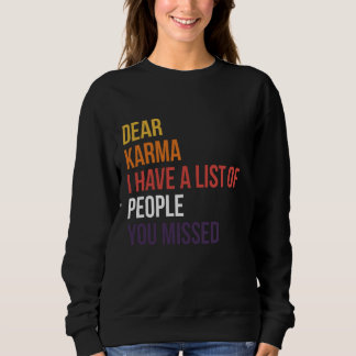 Camiseta Caro Karma, Tenho Uma Lista De Pessoas Que Você Pe