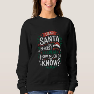 Camiseta Caro Papai Noel Antes de Eu Explicar Quanto Você S