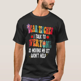 Camiseta Caro Professor, Falo Com Todos Que Mudam De Lugar,