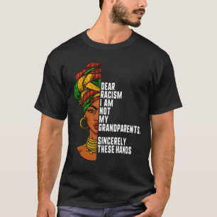 Camiseta Caro Racismo Não Sou A Mulher Feminista Dos Meus A