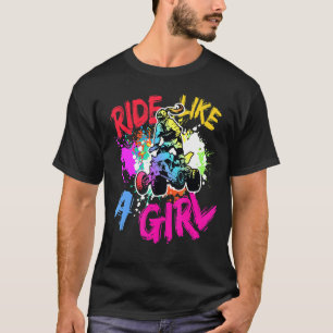 Camiseta Carona Como Uma Menina Atv Quad Bike Biker Girl
