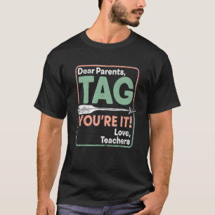 Camiseta Caros Pais Dizem Que Adoram Os Professores Fim De 