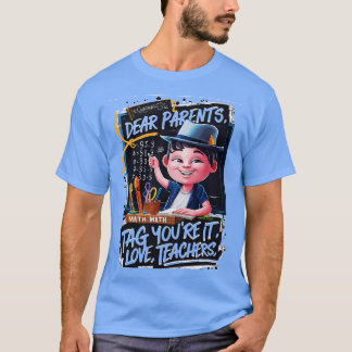 Camiseta Caros Pais Dizem Que Adoram Professores Para Profe