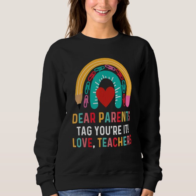 Camiseta Caros Pais Dizem Que Você Adora Professor No Dia S (Frente)