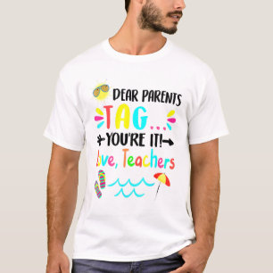 Camiseta Caros Pais Dizem Que Você Adora Professores No Dia
