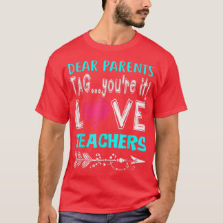 Camiseta Caros pais dizem que você ama o professor Engraçad