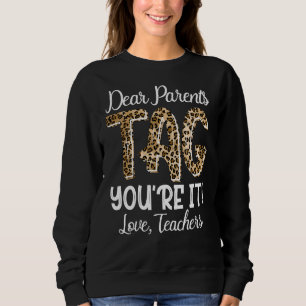 Camiseta Caros pais dizem que você ama os professores no fi