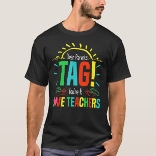 Camiseta Caros pais dizem que você ama professores 1