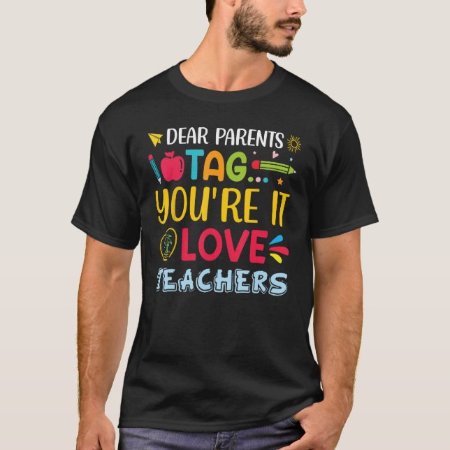 Camiseta Caros pais dizem que você ama professores físicos (Frente)